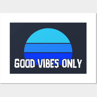 Good Vibes Only Posters and Art